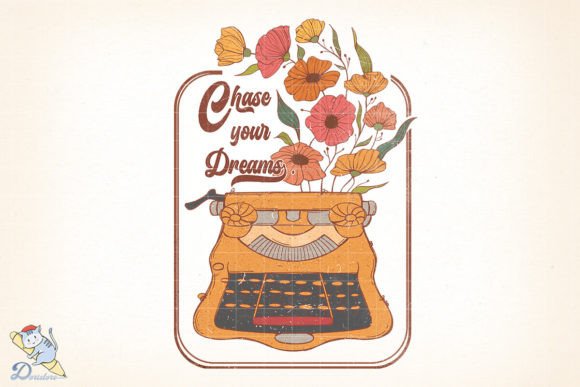Vintage Flowers Chase Your Dreams: A Timeless Digital Art Resource
